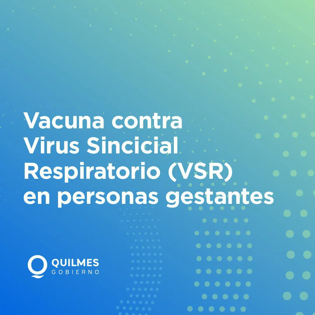 LA NUEVA VACUNA OBLIGATORIA PARA PERSONAS EMBARAZADAS SE APLICA EN QUILMES DE FORMA GRATUITA 1