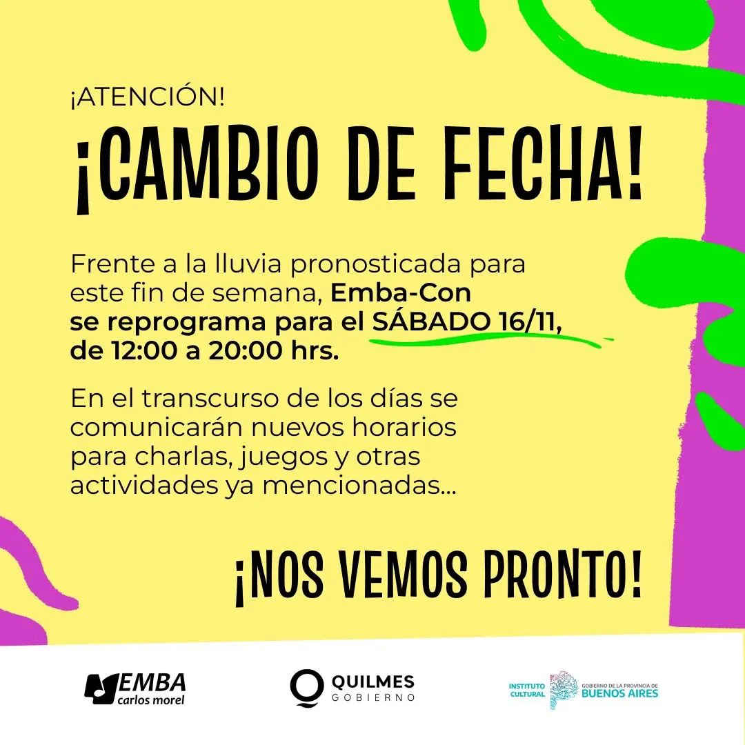 ¡ATENCIÓN_¡CAMBIO-DE-FECHA_
Frente-a-la-lluvia-pronosticada-para-este-fin-de-semana_-Emba-Con-se-re