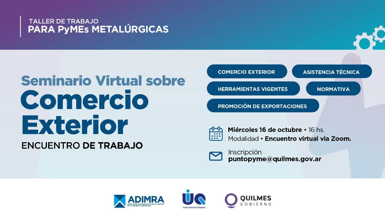 EL MUNICIPIO INVITA A UN NUEVO TALLER DE TRABAJO PARA EMPRESAS METALÚRGICAS DE QUILMES (1)