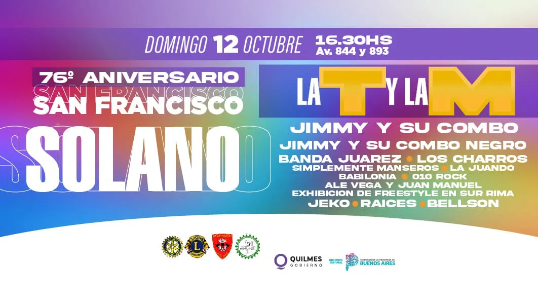 SAN FRANCISCO SOLANO CELEBRA SU 76º ANIVERSARIO CON DESFILE, FERIAS Y UN CIERRE MUSICAL CON JIMMY Y SU COMBO NEGRO Y LA T Y LA M 3